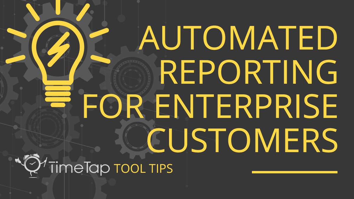 Automated Reporting for Enterprise Companies